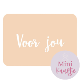 Mini kaartje - Voor jou liggend