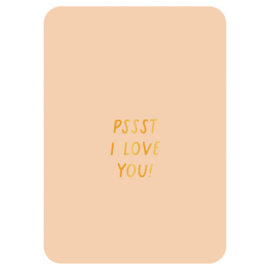 Kaart - Psst I love You