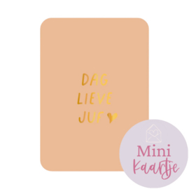 Mini kaartje - Dag leuke meester of Dag lieve juf