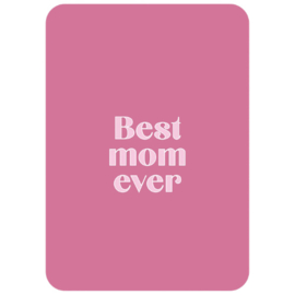 Kaart - Best mom ever