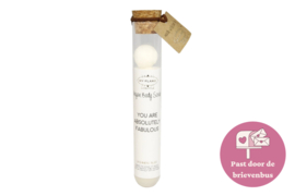 Bodyscrub " You are absolutely fabulous"