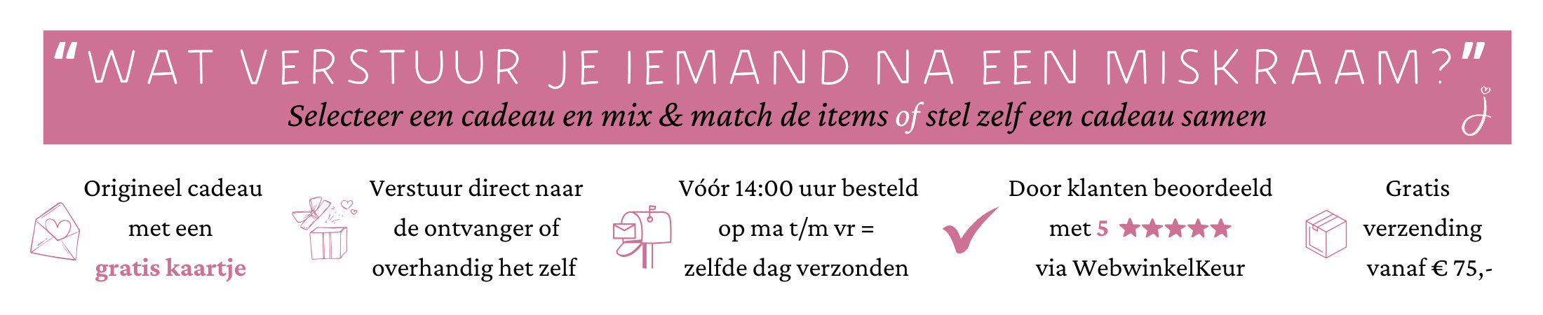 Wat verstuur je na een miskraam?