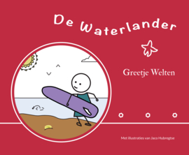 De Waterlander - Een hartverwarmend en avontuurlijk verhaal
