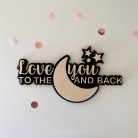 Love you to the moon and back