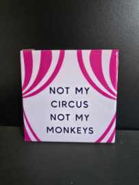 Not my circus