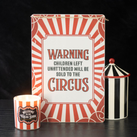 Tin Sign - Warning Children Will Be Sold To The Circus