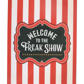 Tin Sign - Welcome to the Freak Show