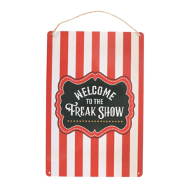Tin Sign - Welcome to the Freak Show