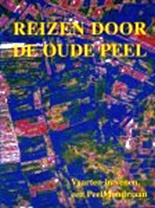 Reizen door de oude Peel, alleen afhalen