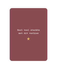 Ansichtkaart  : Heel veel sterkte met dit verlies
