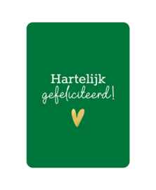 Ansichtkaart  : Hartelijk gefeliciteerd! (groen)
