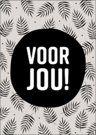 Ansichtkaart  : Voor jou!