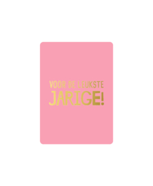 Cadeaukaart A7: Voor de leukste jarige
