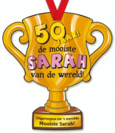 Trofee: 50 jaar! de mooiste Sarah van de wereld!