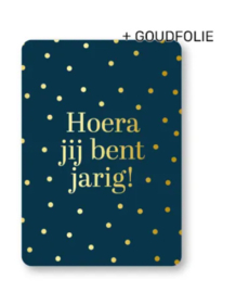 Ansichtkaart  : Hoera jij bent jarig! (stipjes)