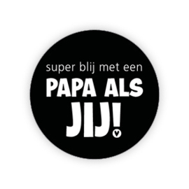 Sticker: Super blij met een papa als jij!.