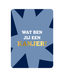 Ansichtkaart: Wat ben jij een kanjer