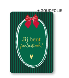 Ansichtkaart  : Jij bent fantastisch!