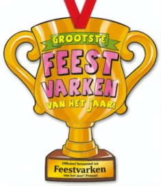 Trofee: Grootste feestvarken van het jaar!