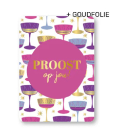 Ansichtkaart  : Proost op jou!