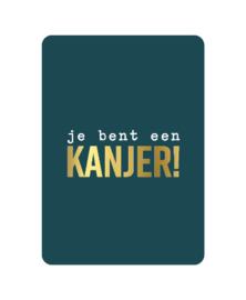 Ansichtkaart  : Je bent een kanjer!
