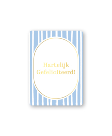 Cadeaukaart A7: Hartelijk gefeliciteerd (blauwe strepen)