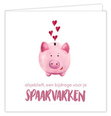 Wenskaart: Spaarvarken