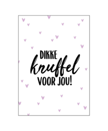 Ansichtkaart  : Dikke knuffel voor jou!