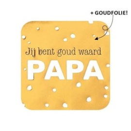 Sticker: Jij bent goud waard Papa.