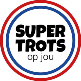 Sticker: Super trots op jou