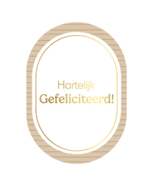 Ansichtkaart ovaal: Hartelijk gefeliciteerd (beige)