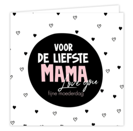 Wenskaart: Voor de liefste mama