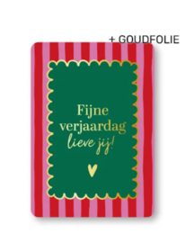Ansichtkaart  : Fijne verjaardag lieve jij!