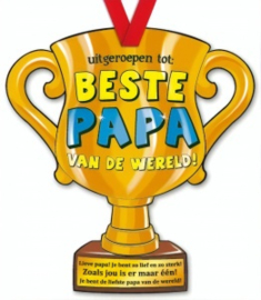Trofee: Uitgeroepen tot: Beste papa van de wereld!.
