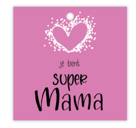 Cadeaulabel: Je bent super mama (dubbel kaartje)
