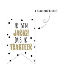 Sticker: Ik ben jarig dus ik trakteer  vaantje