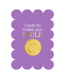 Ansichtkaart bubble: I love to make you smile
