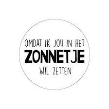 Sticker: Omdat ik jou in het zonnetje wil zetten