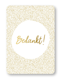 Ansichtkaart  : Bedankt! (luxury dots)