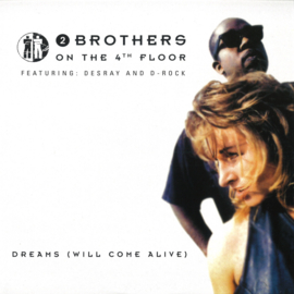 2 Brothers On The 4th Floor- Dreams (Will Come Alive)