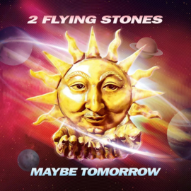 2 Flying Stones - Maybe Tomorrow / A Great Day (7inch)
