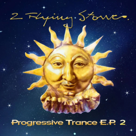 2 Flying Stones - Progressive Trance EP 2
