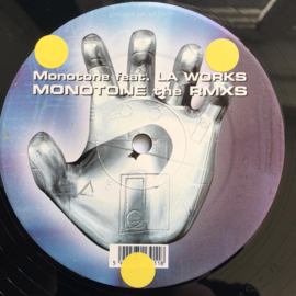 Monotone feat. L.A. Works ‎– Monotone The Remixes
