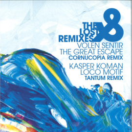 Volen Sentir / Kasper Koman – The Lost Remixes