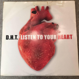 D.H.T. – Listen To Your Heart