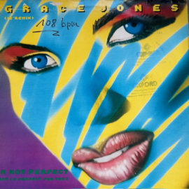 Grace Jones – I'm Not Perfect (But I'm Perfect For You) (12" Remix)
