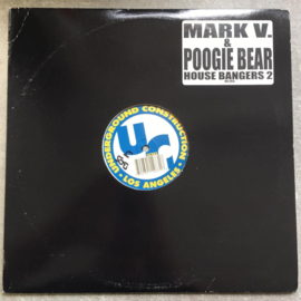 Mark V. & Poogie Bear – HouseBangers 2