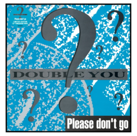DOUBLE YOU - PLEASE DON'T GO ( Turqoise vinyl )