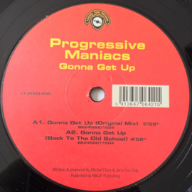 Progressive Maniacs / Pi – Gonna Get Up / Tune In