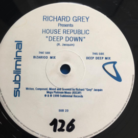 Richard Grey Presents House Republic – Deep Down